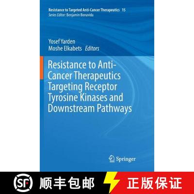 【3-4周达】Resistance to Anti-Cancer Therapeutics Targeting Receptor Tyrosine Kinases and Downstream ... [9783030098179]