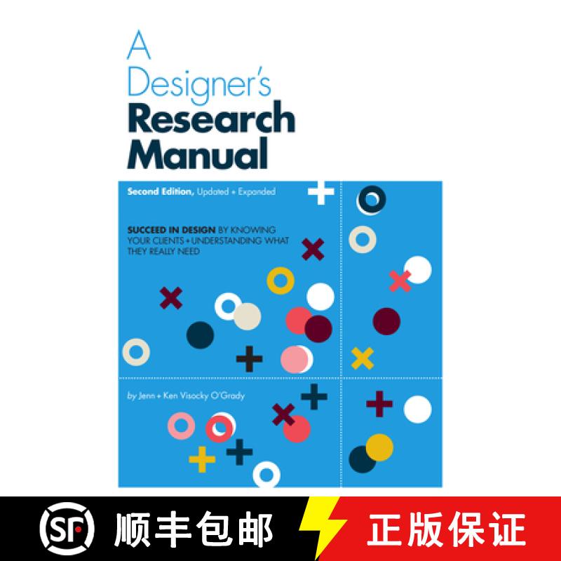 预订 A Designer's Research Manual, 2nd Edition, Updated and Expanded: Succeed in Design by Knowing Yo... [9781631592621]