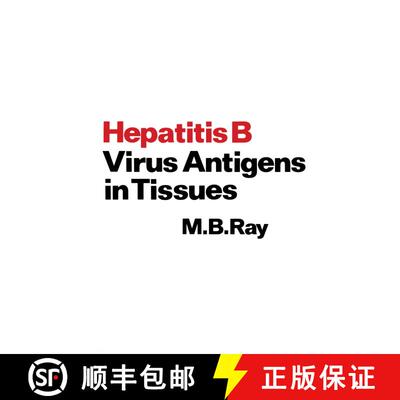 【3-4周达】Hepatitis B Virus Antigens in Tissues [9789401162371]