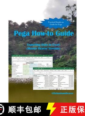 【3-4周达】Pega How-to Guide: Exporting Data to Excel (Master Beaver Version) [9789811703126]