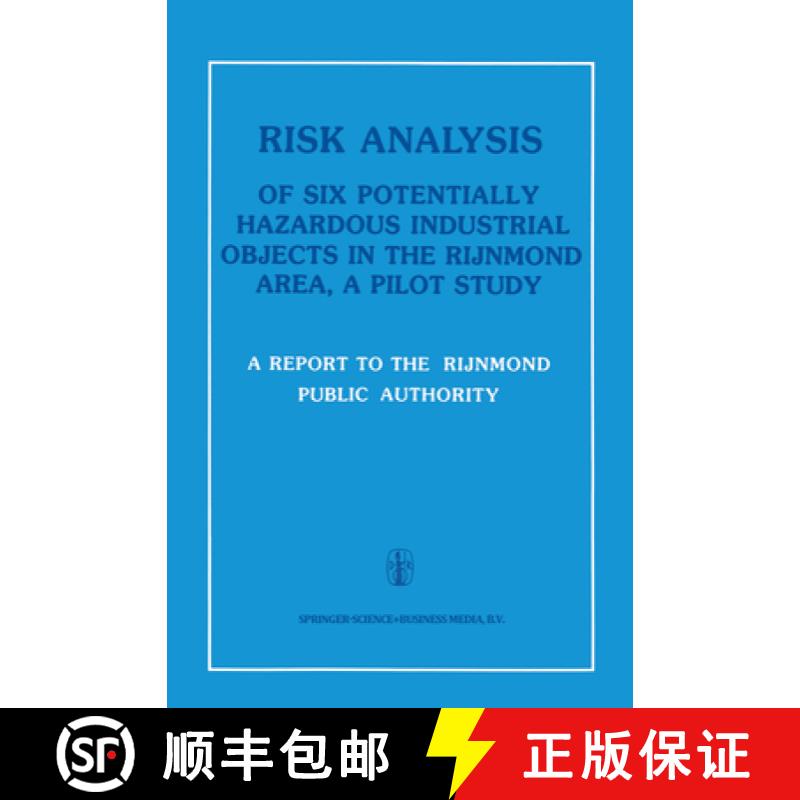 【3-4周达】Risk Analysis of Six Potentially Hazardous Industrial Objects in the Rijnmond Area: A Pilo... [9789048183715]
