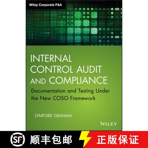 【3-4周达】精装 Internal Control Audit And Compliance: Documentation And Testing Under The New Coso F... [9781118996218]