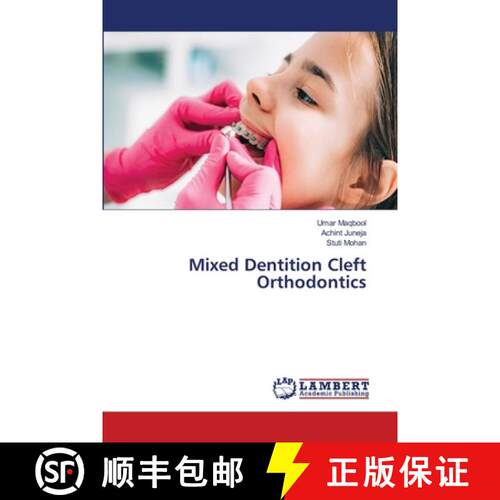预订 Mixed Dentition Cleft Orthodontics [9786205632390]