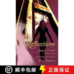 【3-4周达】Reflections - Rhapsody of Blood, Volume Two [9780986008573]
