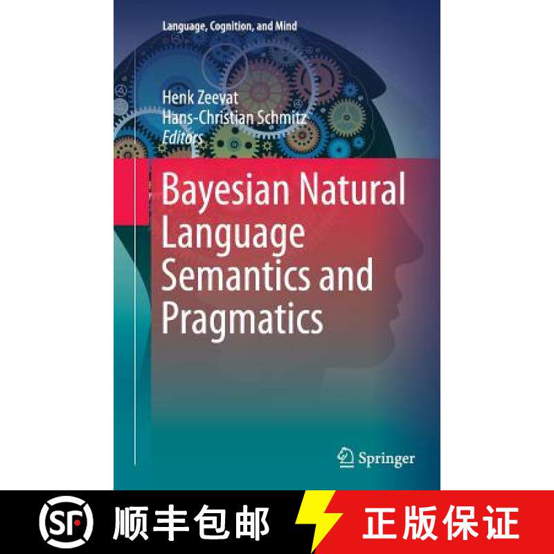 【3-4周达】Bayesian Natural Language Semantics and Pragmatics [9783319386256]