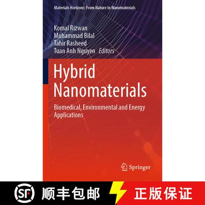 【3-4周达】Hybrid Nanomaterials : Biomedical, Environmental and Energy Applications [9789811945403]