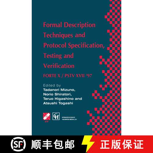 【3-4周达】精装 Formal Description Techniques and Protocol Specification, Testing and Verification : ... [9780412820601]