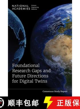 【3-4周达】Foundational Research Gaps and Future Directions for Digital Twins [9780309700429]