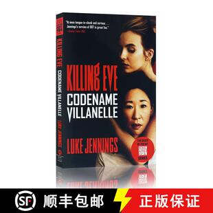 现货 杀死伊芙：代号薇拉内尔 Killing Eve: Codename Villanelle [9780316476720]