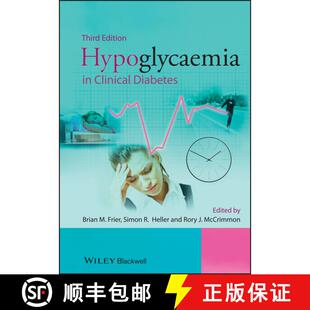 预订 Hypoglycaemia In Clinical Diabetes 3E [Wiley医学] [9780470672006]