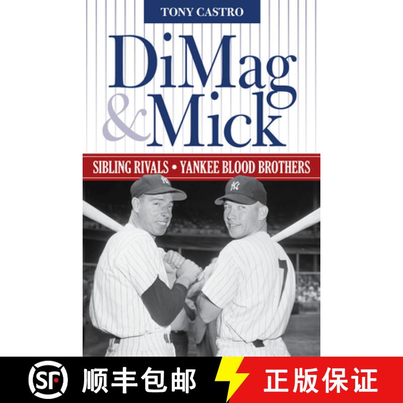【3-4周达】Dimag & Mick: Sibling Rivals, Yankee Blood Brothers [9781630761240]