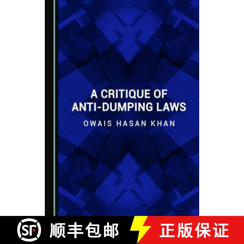 预订 A Critique of Anti-Dumping Laws [9781527516335]