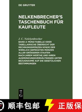 【3-4周达】Munz-Tabelle Oder Tabellarische UEbersicht Der Rechnungsmunzen Sowie Der Wirklich Gepragte... [9783111238791]
