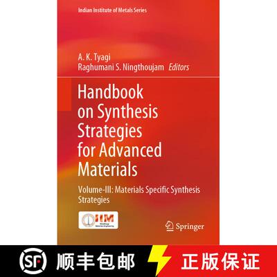【3-4周达】Handbook on Synthesis Strategies for Advanced Materials : Volume-III: Materials Specific S... [9789811618918]