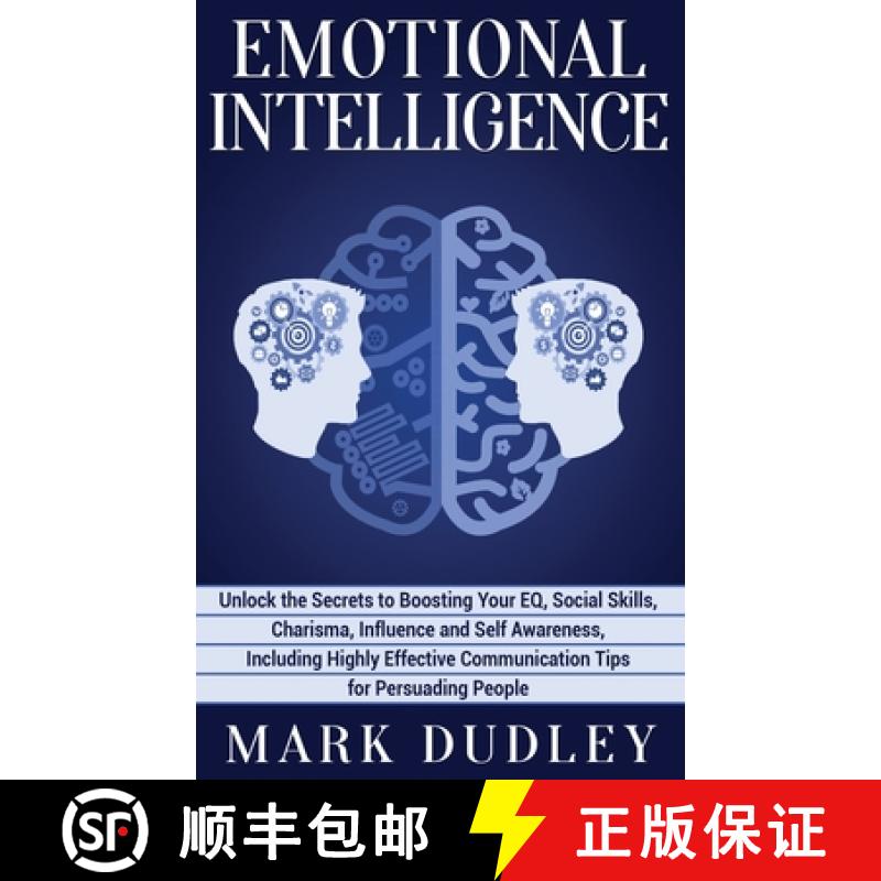 【3-4周达】Emotional Intelligence: Unlock the Secrets to Boosting Your EQ, Social Skills, Charisma, I... [9781952191015]