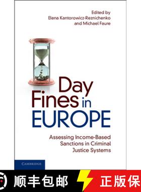 【3-4周达】Day Fines in Europe: Assessing Income-Based Sanctions in Criminal Justice Systems [9781108796439]