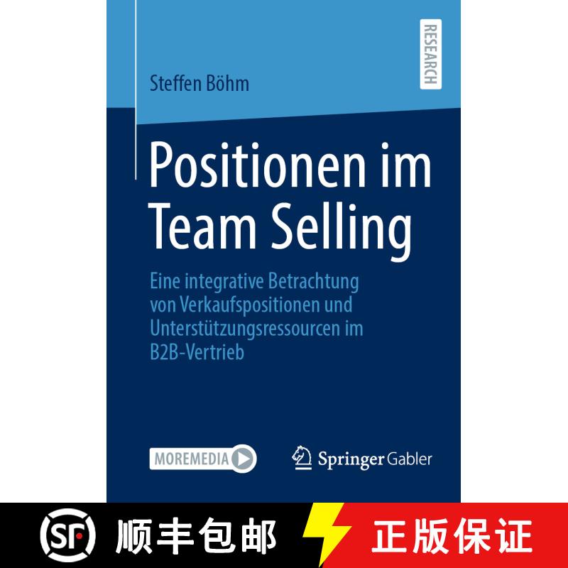 【3-4周达】Positionen im Team Selling : Eine integrative Betrachtung von Verkaufspositionen und Unter... [9783658471613] - 实物图