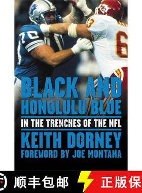 预订 Black and Honolulu Blue: In the Trenches of the NFL [9781572439122]