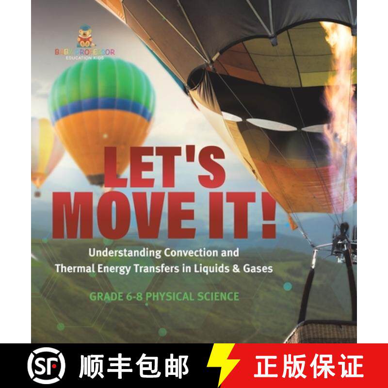 【3-4周达】Let's Move It! Understanding Convection and Thermal Energy Transfers in Liquids & Gases | ... [9781541997783]