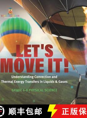 【3-4周达】Let's Move It! Understanding Convection and Thermal Energy Transfers in Liquids & Gases | ... [9781541997783]