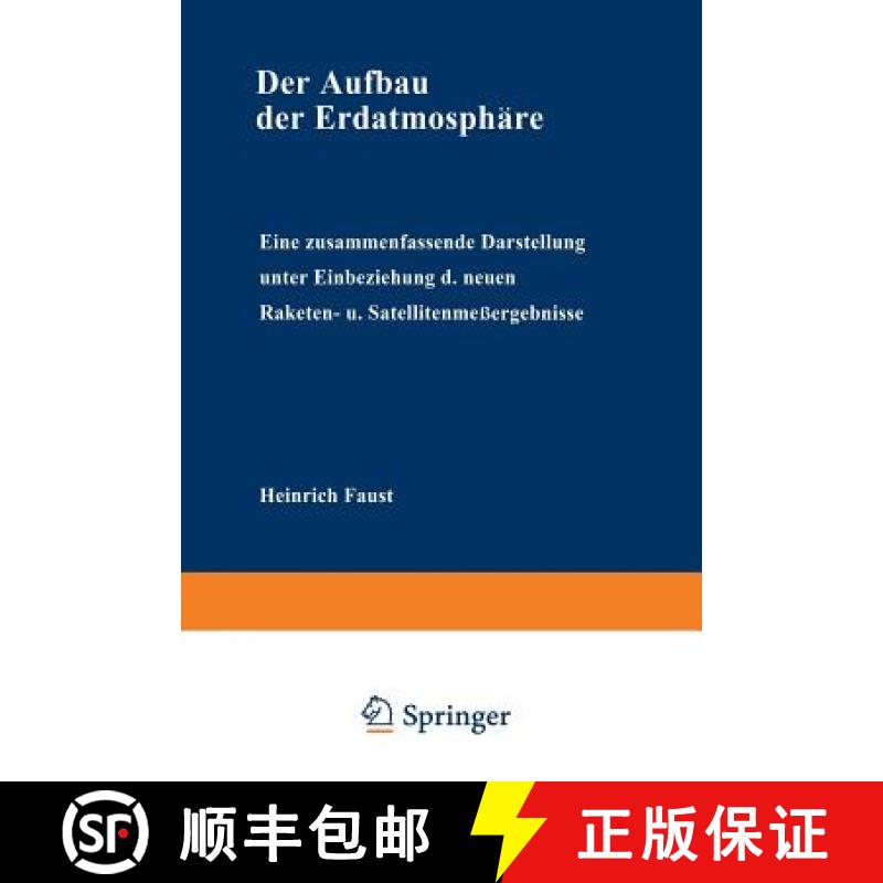 【3-4周达】Der Aufbau Der Erdatmosphare: Eine Zusammenfassende Darstellung Unter Einbeziehung Der Neu... [9783322981127]