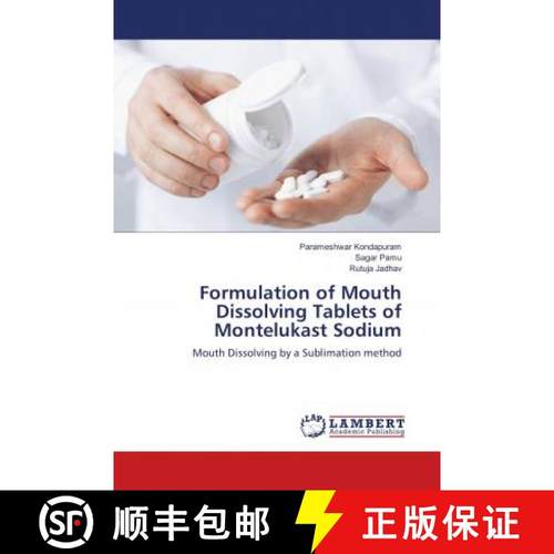 预订 Formulation of Mouth Dissolving Tablets of Montelukast Sodium [9786139831623]