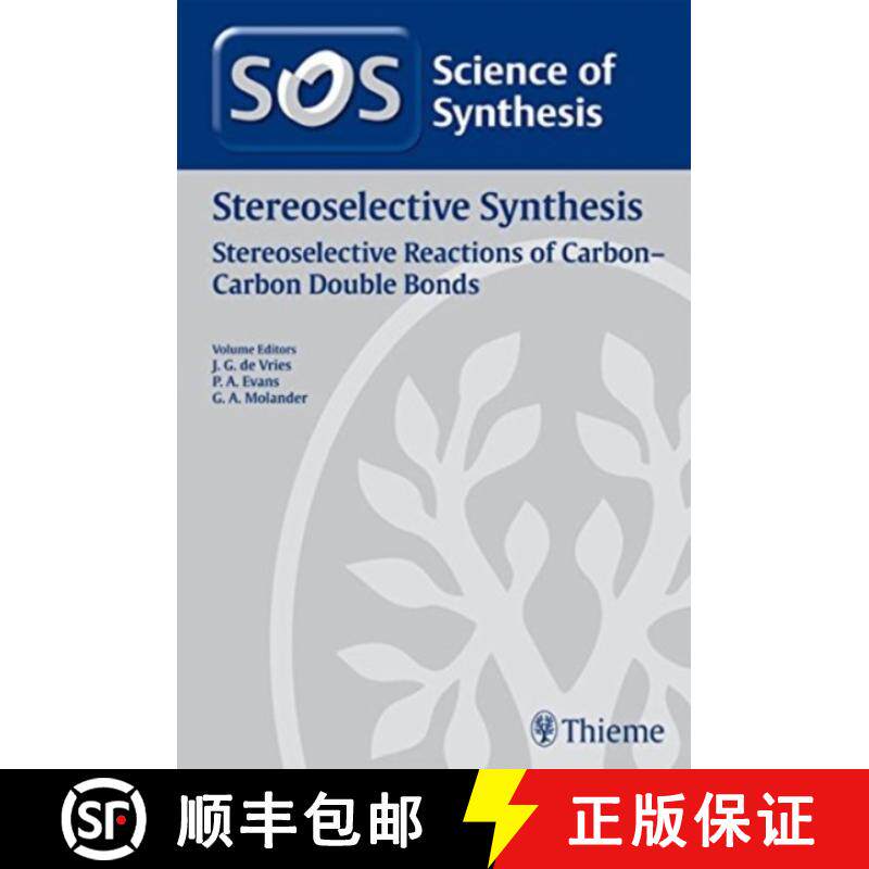 【3-4周达】Science of Synthesis 2010: Volume 2010/7: Stereoselective Synthesis 1: Stereoselective Rea... [9783131541116]