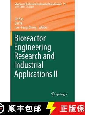 【3-4周达】Bioreactor Engineering Research and Industrial Applications II [9783662483466]