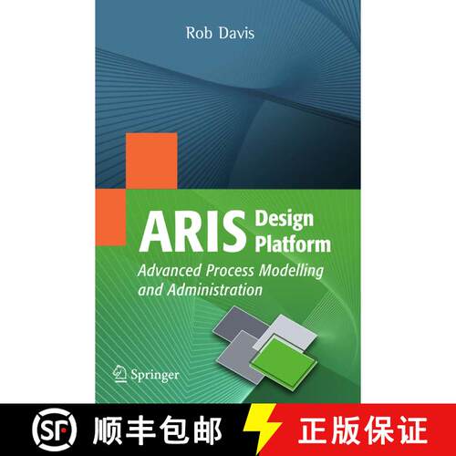 【3-4周达】ARIS Design Platform : Advanced Process Modelling and Administration [9781848001107]