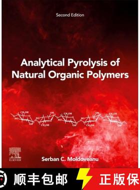 【3-4周达】Analytical Pyrolysis of Natural Organic Polymers: Volume 20 [9780128185711]
