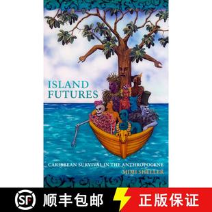 Survival 9781478010128 4周达 Anthropocene the Caribbean Futures Island