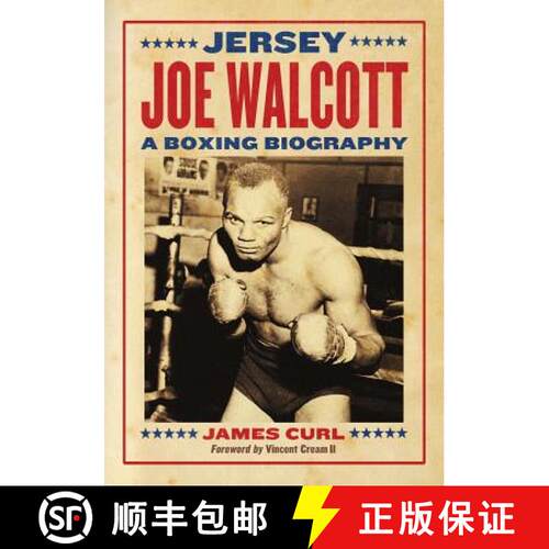 【3-4周达】Jersey Joe Walcott : A Boxing Biography [9780786468225]
