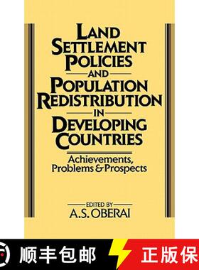 预订 Land Settlement Policies and Population Redistribution in Developing Countries: Achievements, Pr... [9780275927998]