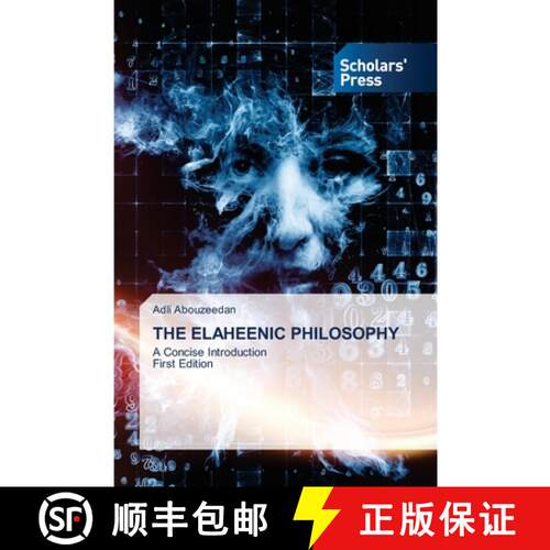 【3-4周达】THE ELAHEENIC PHILOSOPHY: A Concise IntroductionFirst Edition (Aufl.) [9786138958451]