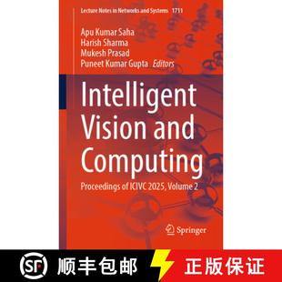 【3-4周达】Intelligent Vision and Computing : Proceedings of ICIVC 2025, Volume 2 [9783032106667]