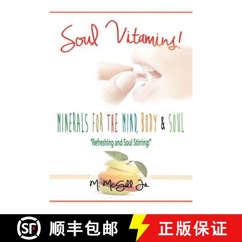 【2-3周达】Soul Vitamins: Minerals for the Mind, Body and Soul [9781490804880]