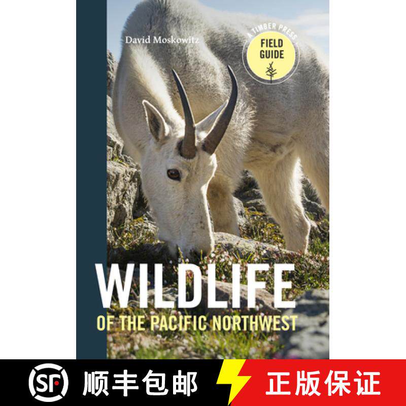 【3-4周达】Wildlife of the Pacific Northwest: Tracking and Identifying Mammals, Birds, Reptiles, Amph... [9780881929492]