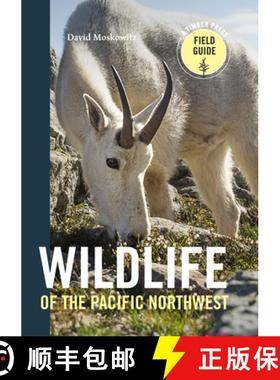 【3-4周达】Wildlife of the Pacific Northwest: Tracking and Identifying Mammals, Birds, Reptiles, Amph... [9780881929492]
