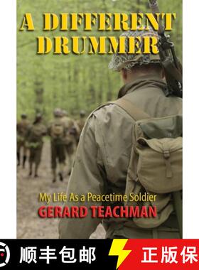 【3-4周达】A Different Drummer: My Life as a Peacetime Soldier [9781956879131]