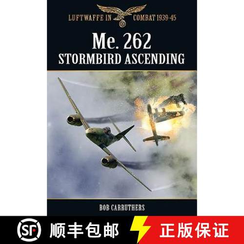 【3-4周达】The Me. 262 Stormbird Ascending [9781781592311]