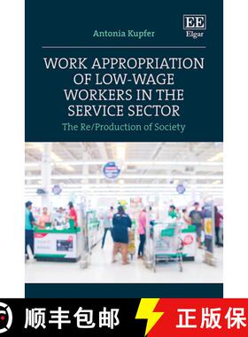 【3-4周达】Work Appropriation of Low-Wage Workers in the Service Sector [9781035321674]