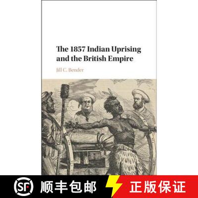 【3-4周达】精装 CBG The 1857 Indian Uprising and the British Empire [9781107135154]