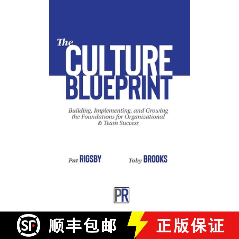 【3-4周达】The Culture Blueprint: Building, Implementing, and Growing the Foundations for Organizatio... [9781941549506]