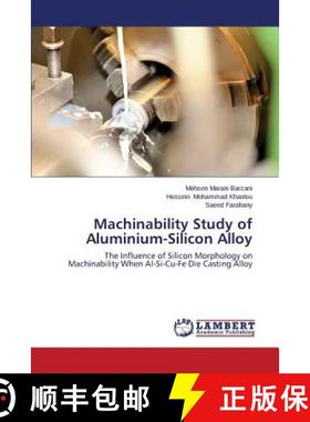 预订 Machinability Study of Aluminium-Silicon Alloy [9783659477102]