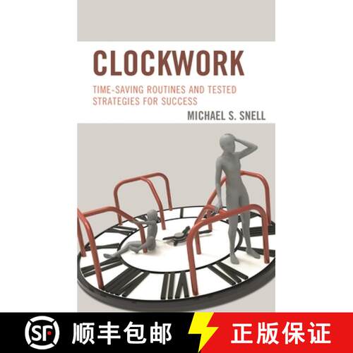【3-4周达】精装 Clockwork : Time-Saving Routines and Tested Strategies for Success [9781475829372]