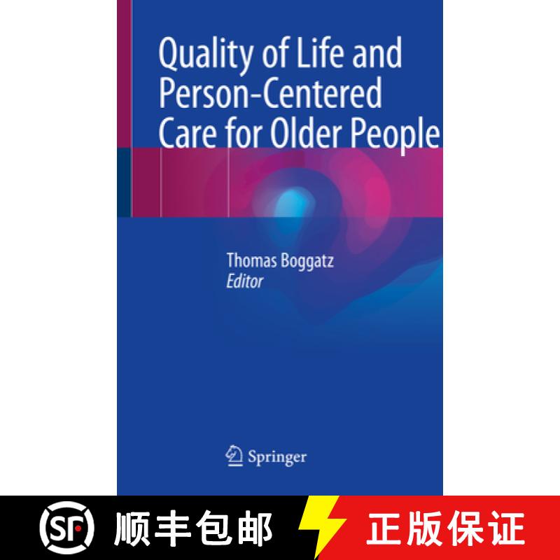 【3-4周达】Quality of Life and Person-Centered Care for Older People [9783030299897]