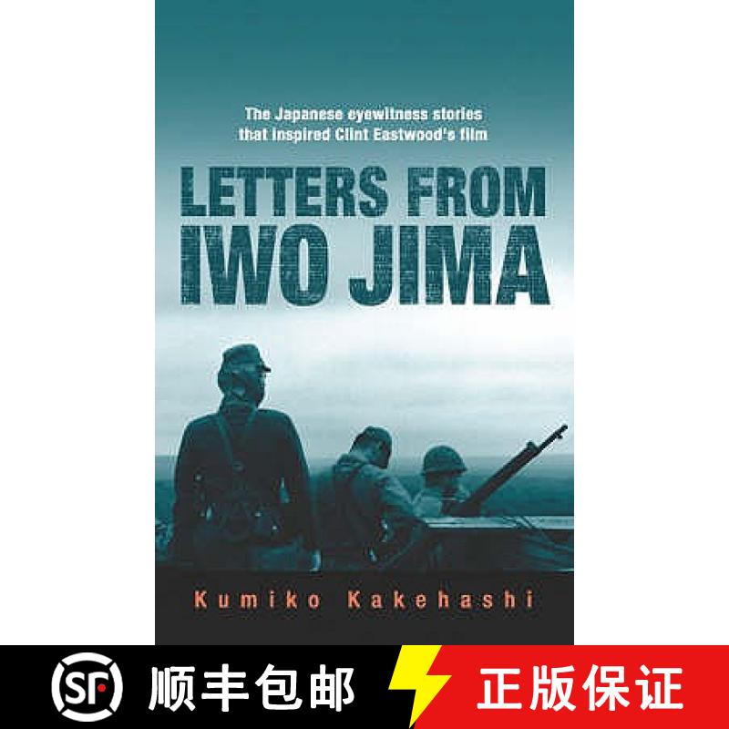【3-4周达】Letters From Iwo Jima: The Japanese Eyewitness Stories That Inspired Clint Eastwood's Film [9780753823019]