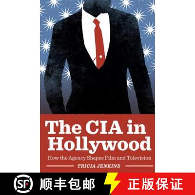 【3-4周达】The CIA in Hollywood: How the Agency Shapes Film and Television [9780292754362]