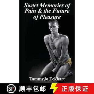 【3-4周达】Sweet Memories of Pain & the Future of Pleasure [9781934625224]