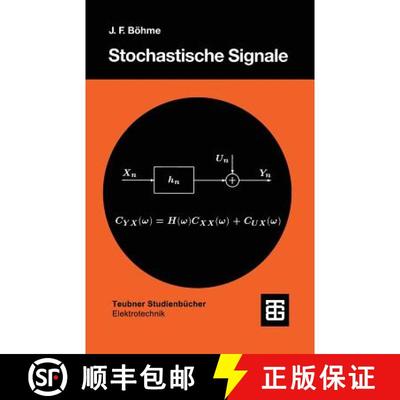 【3-4周达】Stochastische Signale: Eine Einführung in Modelle, Systemtheorie und Statistik [9783519061601]